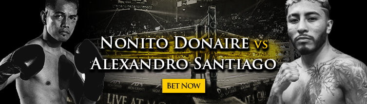 Nonito Donaire vs. Alexandro Santiago Boxing Betting